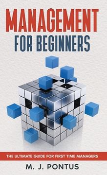 portada Management for Beginners: The Ultimate Guide for First Time Managers (en Inglés)