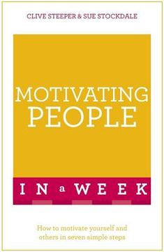 Motivating People in a Week (en Inglés)