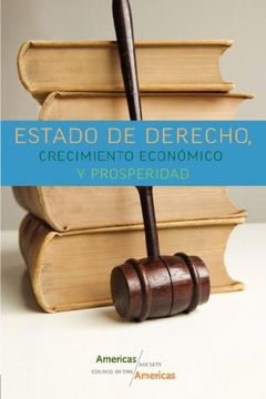 portada Estado de Derecho, Crecimiento Económico y Prosperidad