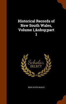 portada Historical Records of New South Wales, Volume 1, part 1 (en Inglés)