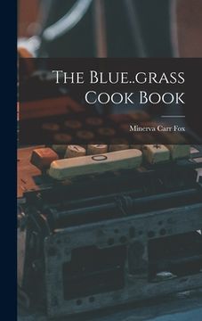 portada The Blue..grass Cook Book (en Inglés)