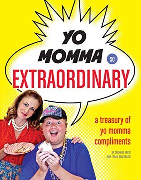 portada Yo Momma So Extraordinary: A Treasury of Yo Momma Compliments (en Inglés)