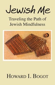 portada Jewish Me: Traveling the Path of Jewish Mindfulness (en Inglés)