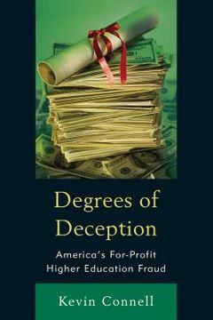 portada Degrees of Deception: America's For-Profit Higher Education Fraud (en Inglés)
