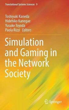 portada Simulation and Gaming in the Network Society (Translational Systems Sciences)