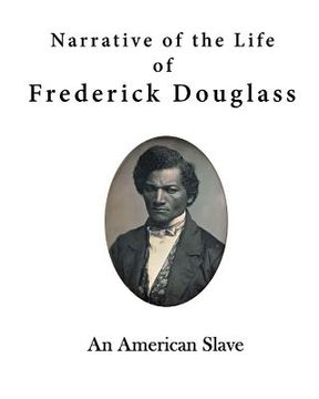 portada Narrative of the Life of Frederick Douglass: An American Slave