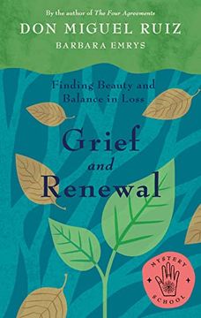 portada Grief and Renewal: Finding Beauty and Balance in Loss (in English)