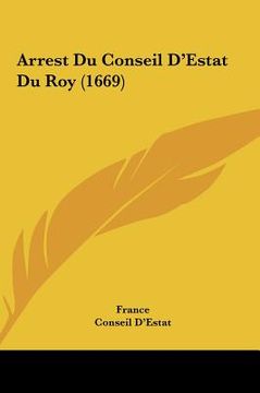 portada Arrest Du Conseil D'Estat Du Roy (1669) (in French)
