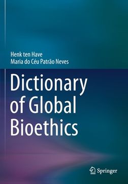 portada Dictionary of Global Bioethics (in English)
