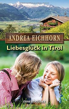 portada Liebesglück in Tirol (in German)