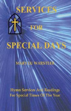 portada services for special days: hymn services and readings for special times of the year (en Inglés)