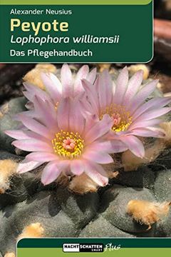 portada Peyote - Lophophora Williamsii (en Alemán)