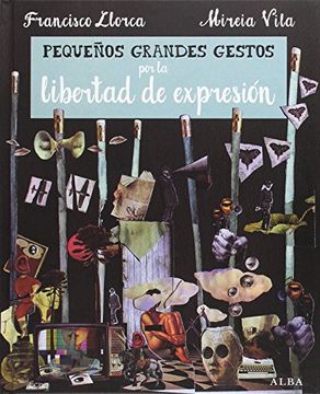 portada Pequeños Grandes Gestos por la Libertad de Expresión (in Spanish)