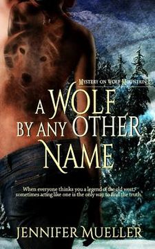 portada A Wolf by any other Name (en Inglés)