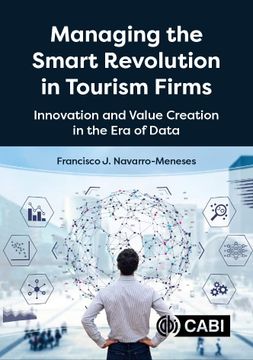 portada Managing the Smart Revolution in Tourism Firms: Innovation and Value Creation in the Era of Data