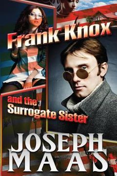 portada Frank Knox and the Surrogate Sister (en Inglés)