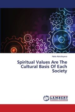 portada Spiritual Values Are The Cultural Basis Of Each Society (en Inglés)