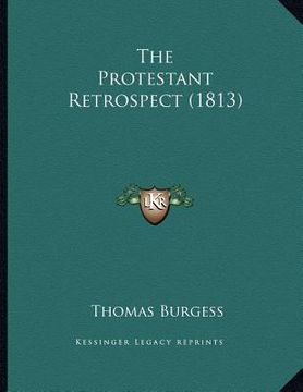portada the protestant retrospect (1813) (en Inglés)