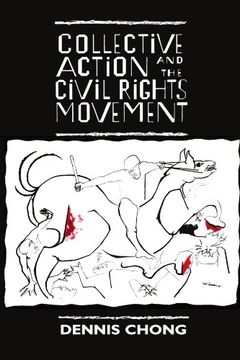 portada Collective Action and the Civil Rights Movement (American Politics and Political Economy Series) (en Inglés)