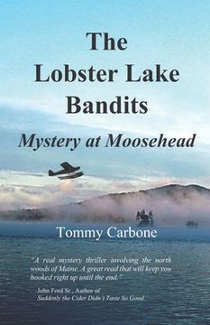 portada The Lobster Lake Bandits: Mystery at Moosehead (in English)