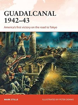 portada Guadalcanal 1942-43: America's First Victory on the Road to Tokyo