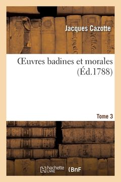portada Oeuvres Badines Et Morales. Tome 3 (en Francés)