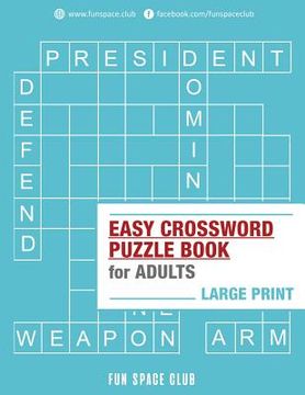 portada Easy Crossword Puzzle Books for Adults Large Print: Crossword Easy Puzzle Books