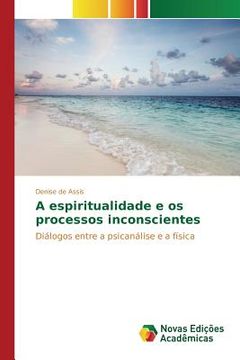 portada A espiritualidade e os processos inconscientes (en Portugués)