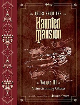 portada Tales From the Haunted Mansion, Volume Iii: Grim Grinning Ghosts: 3 (Tales From the Haunted Mansion, 3) (en Inglés)