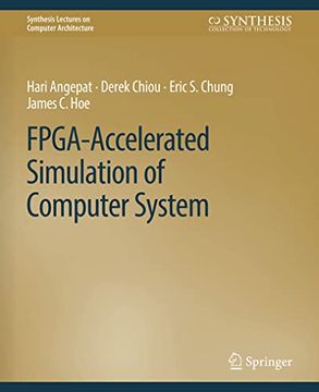 portada Fpga-Accelerated Simulation of Computer Systems (en Inglés)