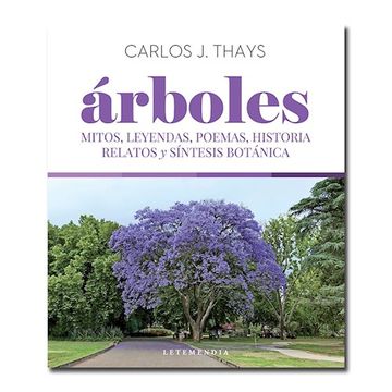 portada Arboles. Mitos,Leyendas Poemas, Historia Relatos y Sintesis Botanica (in Spanish)
