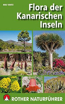 portada Flora der Kanarischen Inseln: Rother Naturführer (en Alemán)
