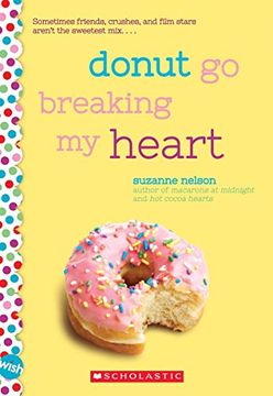 portada Donut go Breaking my Heart: A Wish Novel (en Inglés)