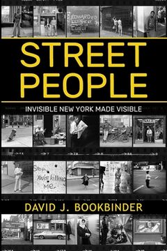 portada Street People: Invisible New York Made Visible