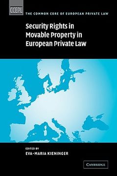 portada Security Rights in Movable Property in European Private law (The Common Core of European Private Law) (en Inglés)