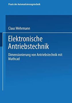 portada Elektronische Antriebstechnik: Dimensionierung von Antrieben mit Mathcad (en Alemán)