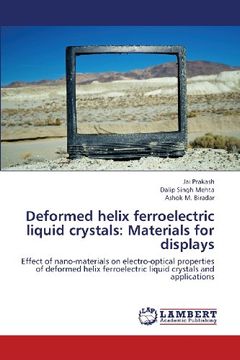 portada Deformed Helix Ferroelectric Liquid Crystals: Materials for Displays