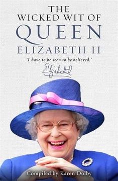 portada The Wicked Wit of Queen Elizabeth II (en Inglés)