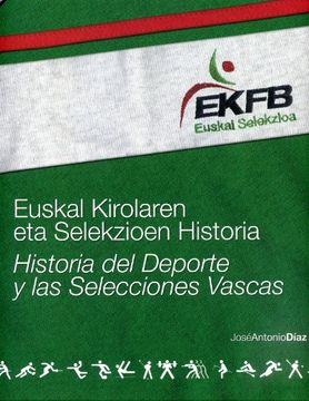 portada (2 Tomo) Euskal Kirolaren eta Selekzioen Historia (en Euskera)