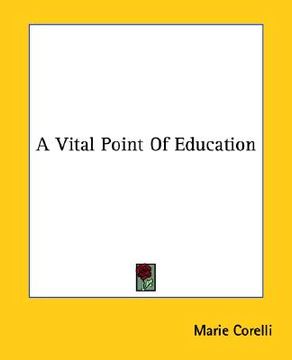 portada a vital point of education (en Inglés)