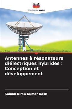 portada Antennes à résonateurs diélectriques hybrides: Conception et développement (in French)