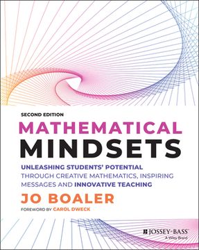 portada Mathematical Mindsets: Unleashing Students′ Potent ial Through Creative Mathematics, Inspiring Messag es and Innovative Teaching, Second Edition (Mindset Mathematics) (in English)