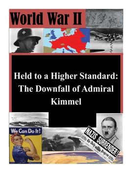 portada Held to a Higher Standard: The Downfall of Admiral Kimmel (World War II)