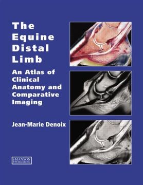 portada The Equine Distal Limb: Atlas of Clinical Anatomy and Comparative Imaging (in English)