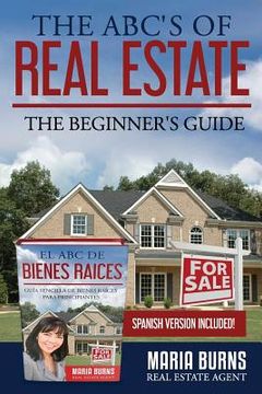 portada The ABCs of Real Estate: The Beginner's Guide (en Inglés)