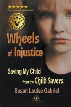 portada Wheels of Injustice (en Inglés)