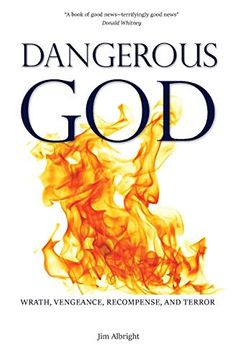 portada Dangerous God: Wrath, Vengeance, Recompense, and Terror (en Inglés)