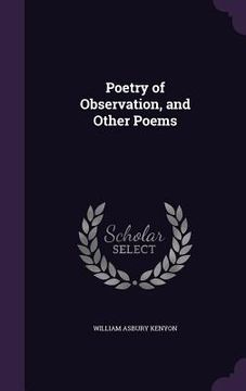 portada Poetry of Observation, and Other Poems (en Inglés)