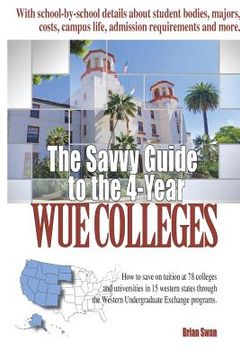 portada The Savvy Guide to the 4-Year WUE Schools: 2nd Edition (in English)