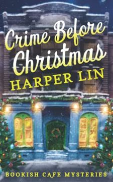 portada Crime Before Christmas: A Bookish Cafe Mystery (en Inglés)